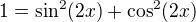 kopírovat do textarea $1=\sin^2 (2x) +\cos^2 (2x)$