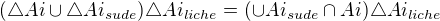 $(\triangle Ai\cup \triangle Ai_{sude})\triangle Ai_{liche} = (\cup Ai_{sude}\cap Ai)\triangle Ai_{liche}$