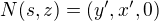 $N(s,z)=(y',x',0)$