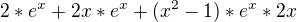 $2*e^{x}+2x*e^{x}+(x^{2}-1)*e^{x}*2x$