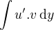 $\int u'.v\,\mathrm{d}y$