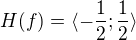 $H(f)=\langle-\frac{1}{2};\frac{1}{2}\rangle$