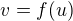 $v = f(u)$
