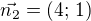 $\vec{n_2}=(4;\,1)$