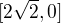 $[2\sqrt{2},0]$