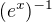 ${(e^x)^{-1}}$