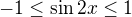 kopírovat do textarea $-1\le\sin2x\le1$