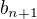 $ b_{n+1}$