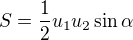 $S=\frac12u_1u_2\sin\alpha$