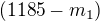 $(1185-m_1)$