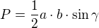 $P=\frac{1}{2}a\cdot b\cdot \sin \gamma $