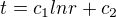 $t=c_{1}lnr+c_{2}$