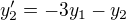 $y'_{2} = -3y_{1}-y_{2}$
