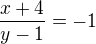 $\frac{x+4}{y-1}=-1$