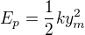 $E_p=\frac12ky_m^2$