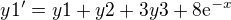 $y1'=y1+y2+3y3+8\mathrm{e}^{-x}$