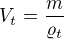 $V_t=\frac m{\varrho_t}$