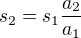 $s_2=s_1\frac{a_2}{a_1}$