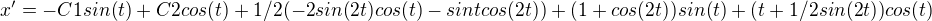 kopírovat do textarea $x'=-C1sin(t)+C2cos(t)+1/2(-2sin(2t)cos(t)-sintcos(2t))+(1+cos(2t))sin(t)+(t+1/2sin(2t))cos(t)$