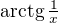 $\text{arctg}\,\tfrac1x$