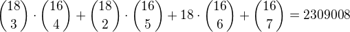 ${18\choose3}\cdot{16\choose4}+{18\choose2}\cdot{16\choose5}+18\cdot{16\choose6}+{16\choose7}=2309008$