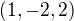 $(1,-2,2)$