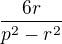 $\frac{6r}{p^2-r^2}$