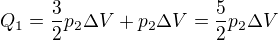 $Q_1=\frac32p_2\Delta V+p_2\Delta V=\frac52p_2\Delta V$