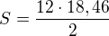 $S=\frac{12\cdot 18,46}{2}$