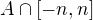 $A\cap[-n,n]$