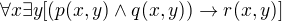 $\forall x \exists y [(p(x,y) \wedge q(x,y)) \rightarrow r(x,y)]$