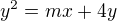 $y^{2}=mx+4y$