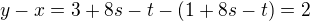 kopírovat do textarea $y-x=3+8s-t-(1+8s-t)=2$