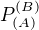 $P_{\(A\)}^{(B)}$