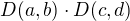 $D(a, b) \cdot D(c, d)$