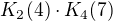 $K_2(4)\cdot K_4(7)$