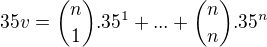 kopírovat do textarea $35v ={n \choose 1} . 35^1 + ... + {n \choose n} . 35^n $