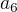 $a_{6} $