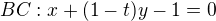 $BC: x+(1-t)y-1=0$