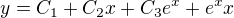 kopírovat do textarea $y=C_{1}+C_{2}x+C_{3}e^{x}+e^{x}x$
