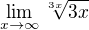 $\lim_{x\rightarrow\infty}\sqrt[3x]{3x}$