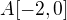 $A[-2,0]$