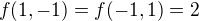 kopírovat do textarea $f(1,-1)=f(-1,1)=2$