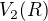 $V_2(R)$