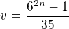 $v=\frac{6^{2n}-1}{35}$