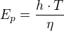 kopírovat do textarea $E_p = \frac{h\cdot T}{\eta}$