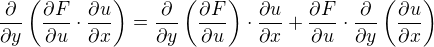 $\frac{\partial}{\partial y}\(\frac{\partial F}{\partial u}\cdot \frac{\partial u}{\partial x}\)= \frac{\partial}{\partial y}\(\frac{\partial F}{\partial u}\)\cdot \frac{\partial u}{\partial x} + \frac{\partial F}{\partial u}\cdot \frac{\partial}{\partial y}\(\frac{\partial u}{\partial x}\)$