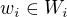 $w_i \in W_i$
