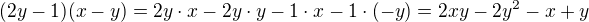 $(2y-1)(x-y)=2y\cdot x-2y\cdot y-1\cdot x-1\cdot (-y)=2xy-2y^2-x+y$