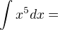 kopírovat do textarea $\int x^5dx=$